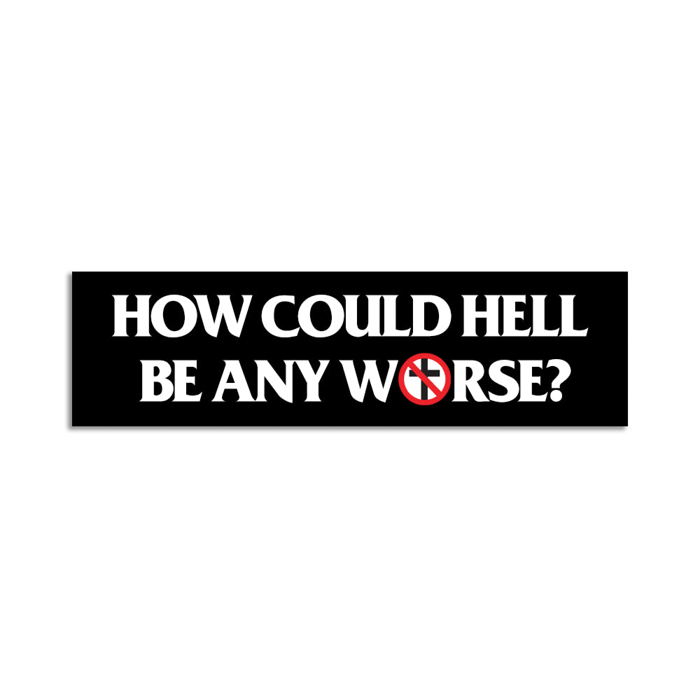Bad Religion (How Could Hell Be Any Worse) Sticker