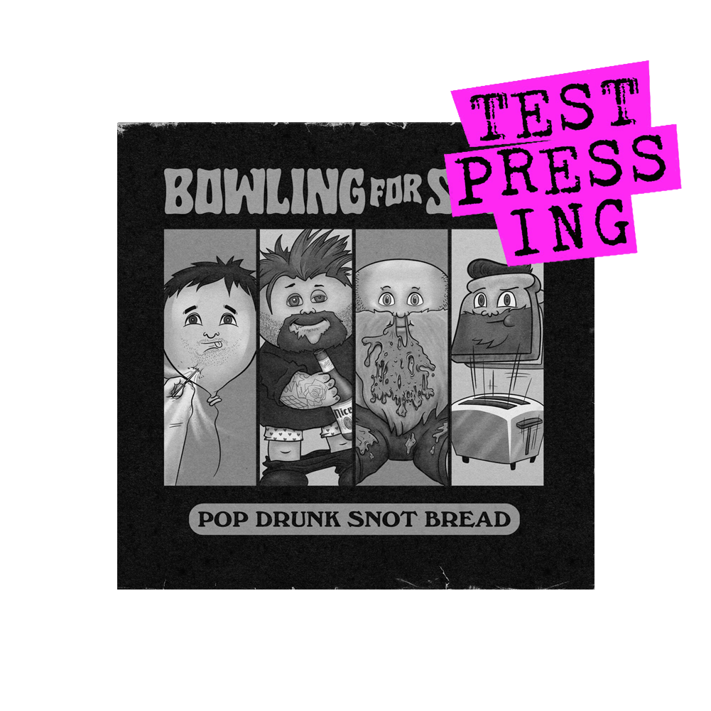 Bowling For Soup (Pop Drunk Snot Bread) Testpressing Vinyl