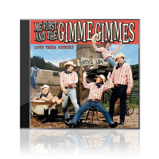 Me First And The Gimme Gimmes (Love Their Country) CD