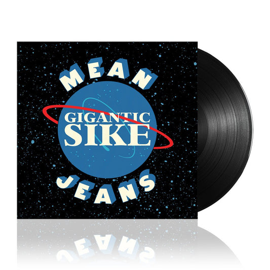 Mean Jeans (Gigantic Sike) Black Vinyl