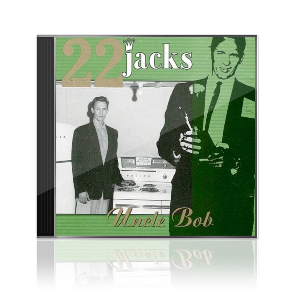 22 Jacks (Uncle Bob) CD