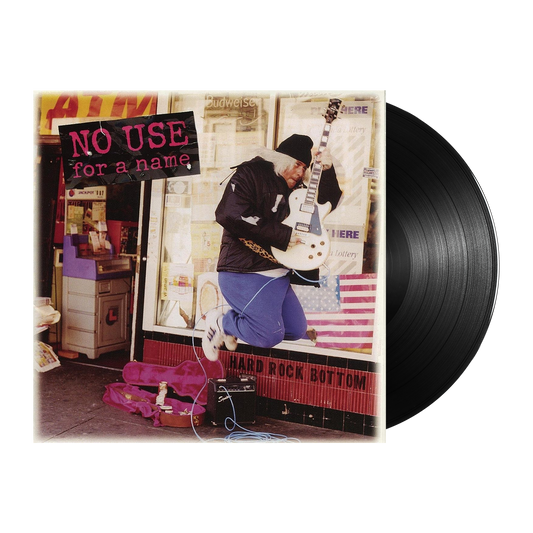 No Use For A Name (Hard Rock Bottom) Black Vinyl