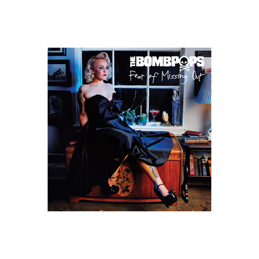 The Bombpops (Fear Of Missing Out) CD