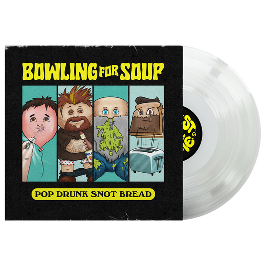 Bowling For Soup (Pop Drunk Snot Bread) Glass Vinyl