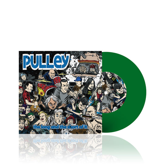 Pulley (The Long And The Short Of It) Green 7 Inch