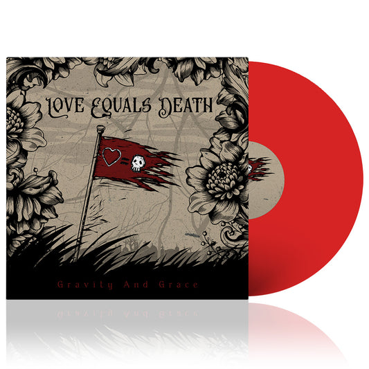 Love Equals Death (Gravity And Grace) Red Vinyl