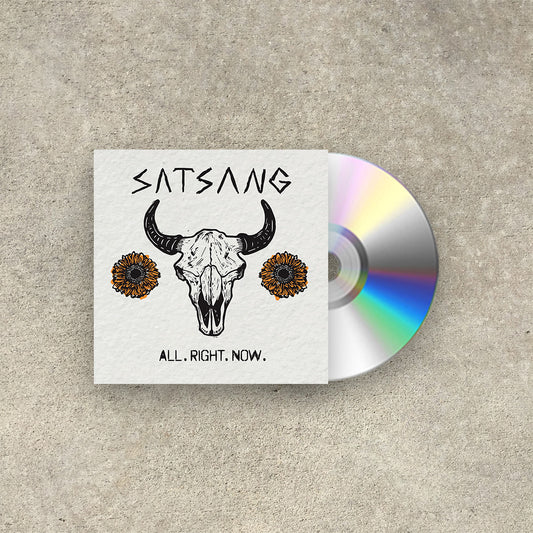 Satsang (All. Right. Now.) CD