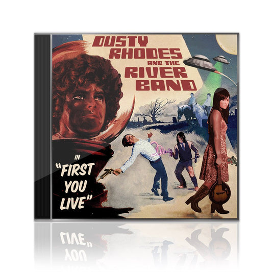 Dusty Rhodes And The River Band (First You Live) CD