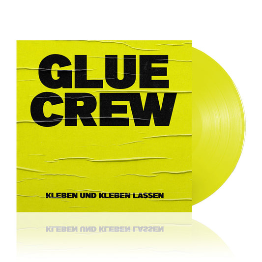 Glue Crew (Kleben Und Kleben Lassen) Yellow Vinyl