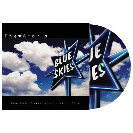 The Ataris (Blue Skies, Broken Hearts … Next 12 Exits) Picture Disc Vinyl