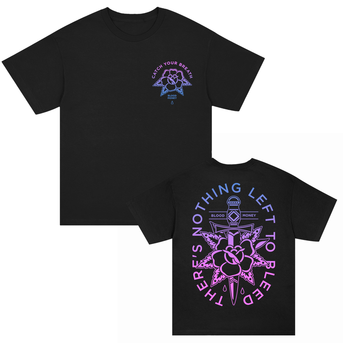 Catch Your Breath (Blood Money) T-Shirt