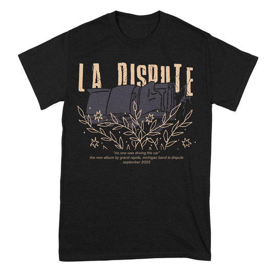 La Dispute (No One Was Driving the Car) T-Shirt