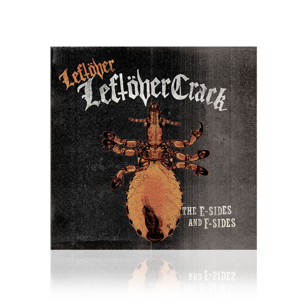 Leftöver Crack (The E-Sides And F-Sides) CD