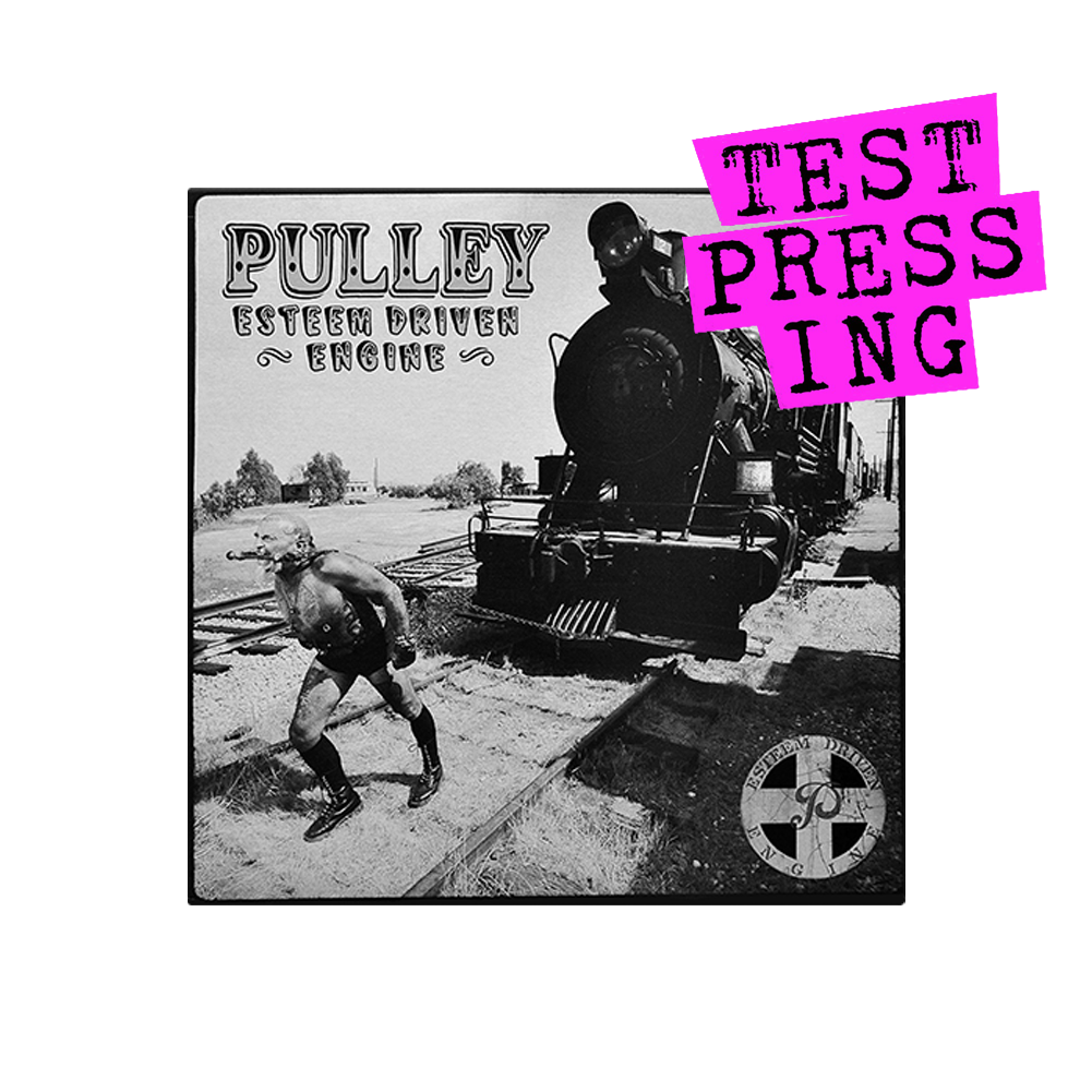 Pulley (Esteem Driven Engine (30. Anniversary)) Testpressing Vinyl