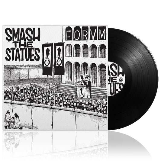 Smash The Statues (FORVM) Black