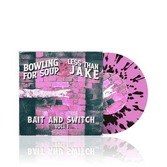 Bowling For Soup/Less Than Jake (Bait And Switch Vol. 1) Pink Splatter 7 Inch