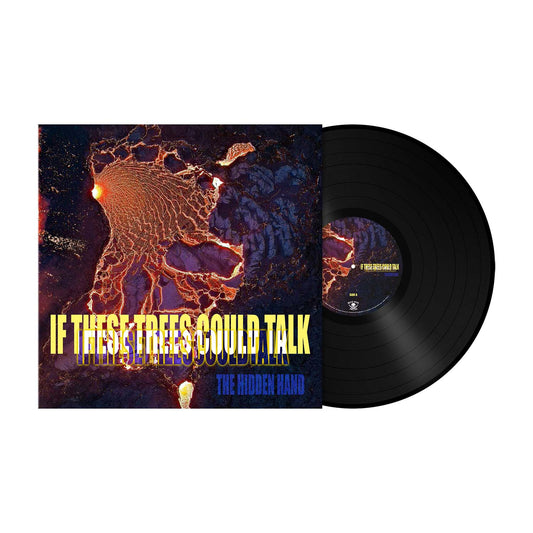 If These Trees Could Talk (The Hidden Hand) 180g Black Vinyl