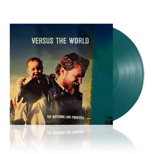 Versus The World (The Bastards Live Forever) Green Vinyl