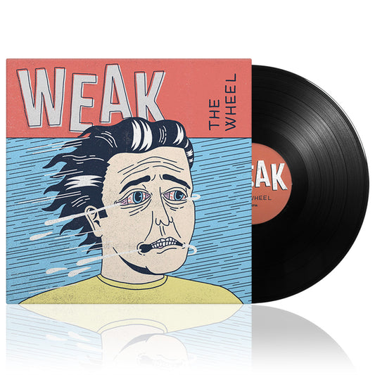 Weak (The Wheel) Black Vinyl