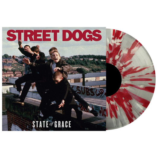 Street Dogs (State Of Grace) Clear Splatter Vinyl