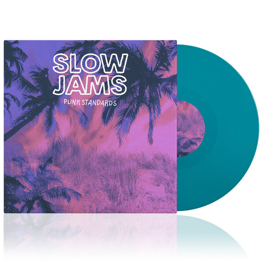 Slow Jams (Punk Standards) Turquoise Vinyl