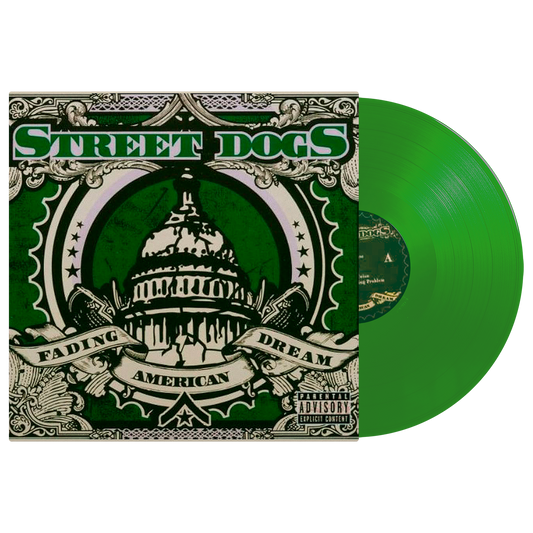 Street Dogs (Fading American Dream (20. Anniversary)) Moss Green Vinyl