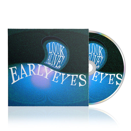 Early Eyes (Look Alive) CD