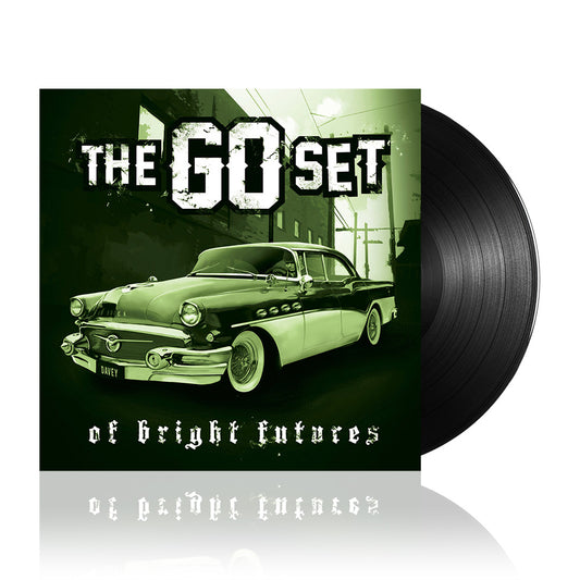 The Go Set (Of Bright Futures And Broken Pasts) Black Vinyl