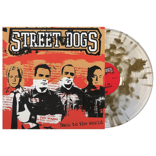 Street Dogs (Back To The World) Clear Splatter Vinyl
