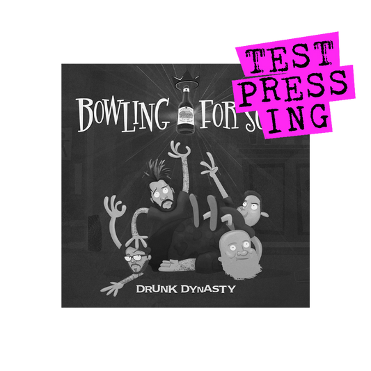 Bowling For Soup (Drunk Dynasty) Testpressing Vinyl