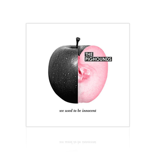 The Pighounds (We Used To Be Innocent) CD