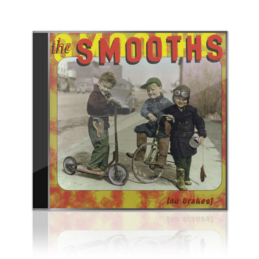 The Smooths (No Brakes) CD