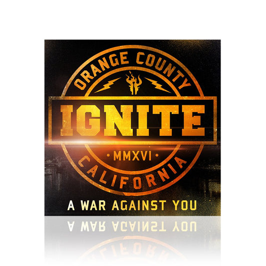 Ignite (A War Against You) CD