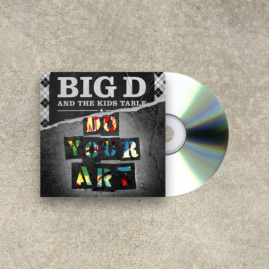 Big D And The Kids Table (DO YOUR ART) CD