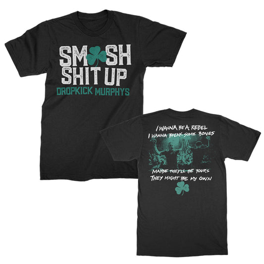 Dropkick Murphys (Smash Shit Up) T-Shirt