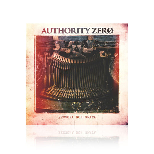 Authority Zero (Persona Non Grata) CD