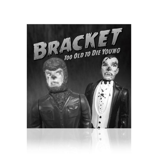Bracket (Too Old To Die Young) CD