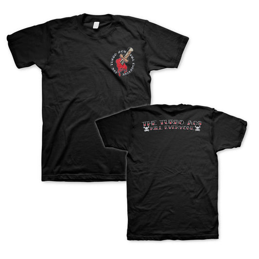 The Turbo A.C.'s (Kill Everyone) T-Shirt