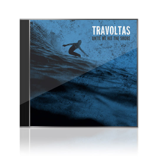Travoltas (Until We Hit The Shore) CD