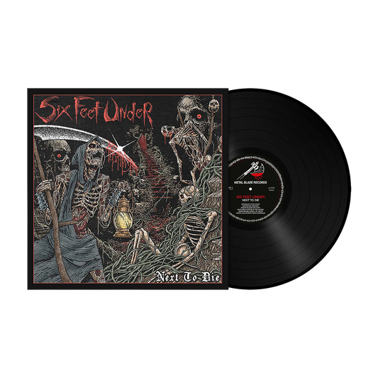 Six Feet Under (Next To Die) 180g Black Vinyl