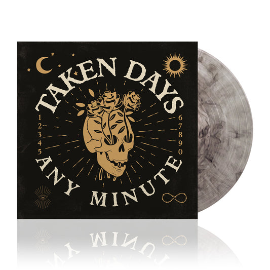 Taken Days (Any Minute) Moon Vinyl