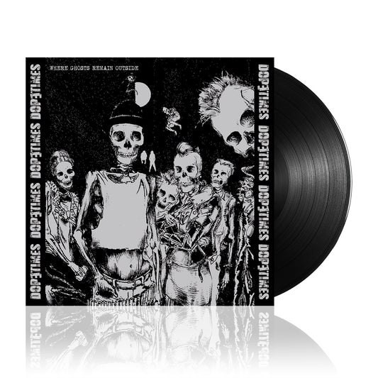 Dope Times (Where Ghosts Remain Outside) Black Vinyl