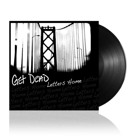 Get Dead (Letters Home) Black Vinyl
