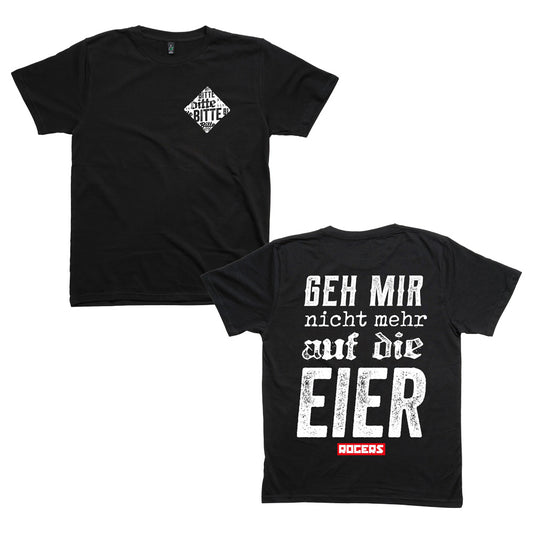 Rogers (Geh mir nicht mehr auf die Eier) T-Shirt