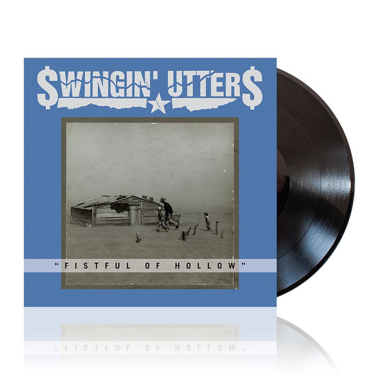 Swingin' Utters (Fistful of Hollow) Black Vinyl