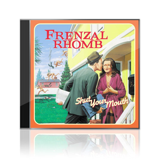 Frenzal Rhomb (Shut Your Mouth) CD